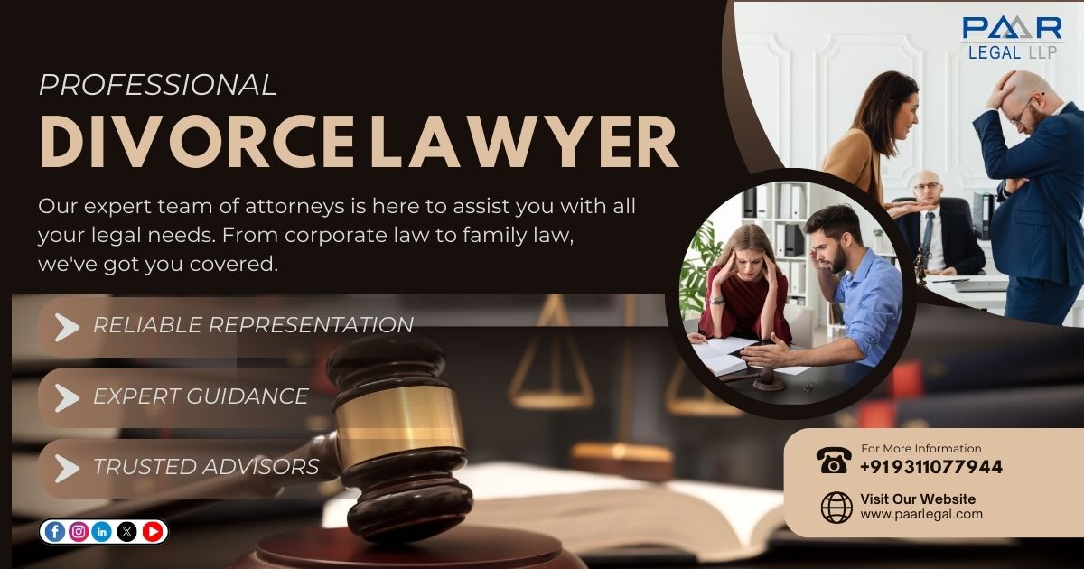 Best Divorce Lawyer in East Delhi Paarlegal Legal Services