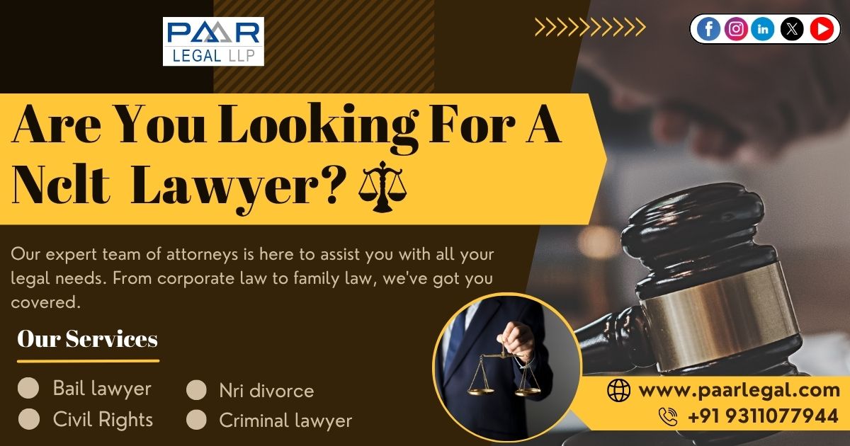 Trusted & Result-Oriented NCLT Lawyers Near Me