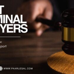 Best Criminal Advocate in Delhi | Paar Legal