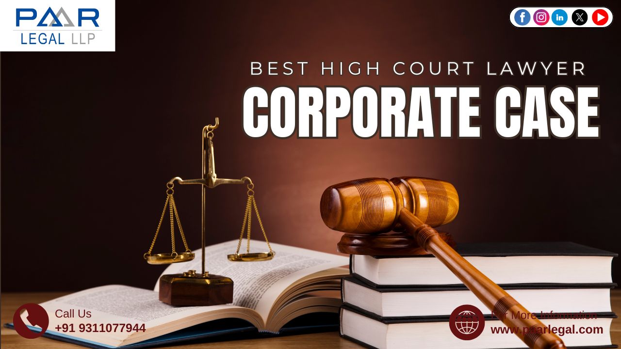 Top High Court Lawyers in Delhi | Paarlegal